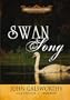 Swan Song (The Forsyte Saga: a Modern Comedy)
