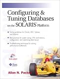 Configuring and Tuning Databases on the Solaris Platform (Solaris Series)