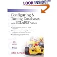 Configuring and Tuning Databases on the Solaris Platform (Solaris Series)