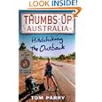 Thumbs Up Australia: Hitching the Outback