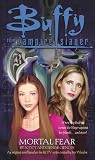 cover of Mortal Fear (Buffy the Vampire Slayer)