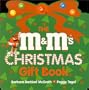 The M & M's Christmas Gift Book (Board Book)