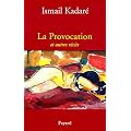 La Provocation et autres r�cits