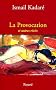 La Provocation et autres r�cits
