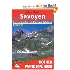 Savoyen. Genf bis Grenoble - mit Chartreuse und Belledonne. 52 Touren