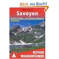Savoyen. Genf bis Grenoble - mit Chartreuse und Belledonne. 52 Touren