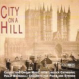 City on a Hill - Music from Lincoln Cathedral
