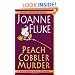 Peach Cobbler Murder (Hannah Swensen Mysteries)