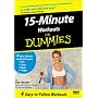 15-Minute Workouts for Dummies