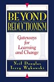 Beyond Reductionism: Gateways for Learning and Change by CRC