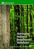 Managing native broadleaved woodland
