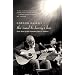 The Road to Harry's Bar: Forty Years on the Potholed Path to Stardom