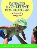 Pathways to Competence for Young Children: A Parenting Program image