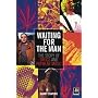 Waiting for the Man: The Story of Drugs and Popular Music