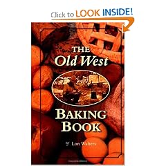 Old West Baking Book (Cookbooks and Restaurant Guides)