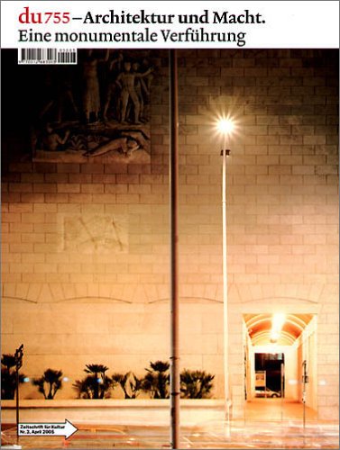 du, Nr.755 : Architektur und Macht