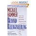Beyond Reengineering: How the Process-Centered Organization is Changing Our Work and Our Lives