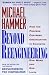Beyond Re-engineering: How the Process-Centered Organisation Is Changing Our Work and Our Lives