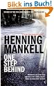 One Step Behind: A Kurt Wallander Novel (Kurt Wallender Mystery)
