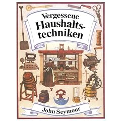 Vergessene Haushaltstechniken