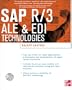 Sap R/3 Ale & Edi Technologies (Sap Technical Expert Series)