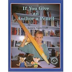 If You Give an Author a Pencil (Meet the Author)