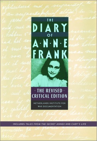 The Diary of Anne Frank: The Revised Critical Edition