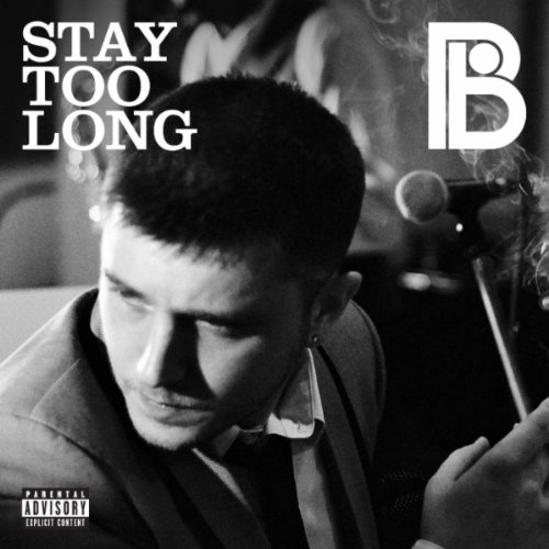 Produkt-Bild: Stay Too Long [Explicit]