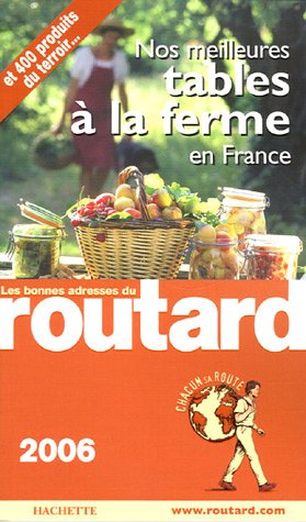 City Travel Guides Discounted  Livres : Nos meilleures tables à la ferme en France