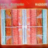 Revue Didier Malherbe  / Hadouk