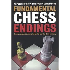 Fundamental Chess Endings: A New One-volume Endgame Encyclopaedia for the 21st Century