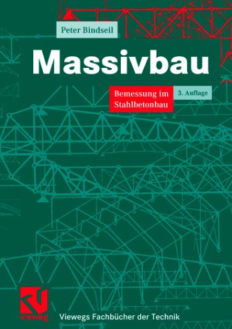 Massivbau. Bemessung im Stahlbetonbau Massivbau. Bemessung im Stahlbetonbau