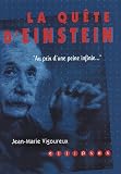 Le qu�te d'Einstein : Au prix d'une peine infinie...