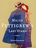 Major Pettigrew s Last Stand (Thorndike Reviewers Choice) [Hardcover]