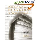 Proposal Planning and Writing (2nd Edition) by  Lynn E. Miner, Jeremy T. Miner, and Jerry Griffith