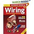Ultimate Guide to Wiring: Complete Projects for the Home... by Editors of Creative Homeowner