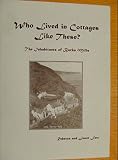 Who lived in cottages like these? : the inhabitants of Bucks Mills