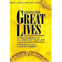 Lessons from Great Lives: Learn To Be Rich In All Areas of Your Life