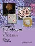 Fungal biomolecules : sources, applications, and recent developments