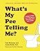 What's My Pee Telling Me?