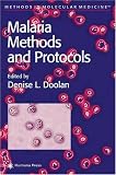Malaria Methods and Protocols (Methods in Molecular Medicine)