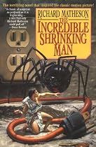 The Incredible Shrinking Man