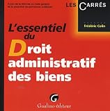 L'essentiel du Droit administratif des biens