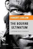The Bourne ultimatum. Il ritorno dello sciacallo (Burextra)