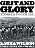 Grit and Glory: Six-Man Football