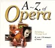 A To Z Of Opera