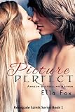 Picture Perfect (Renegade Saints)