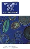 Seven Clues to the Origin of Life: A Scientific Detective Story (Canto)