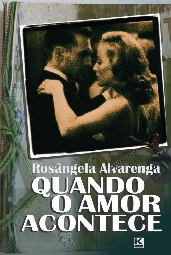 Quando o amor acontece (Portuguese Edition)