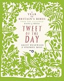 Tweet of the day : a year of Britain's birds from the acclaimed Radio 4 series